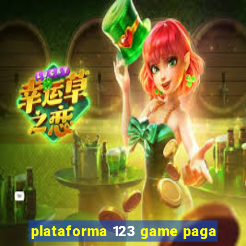 plataforma 123 game paga